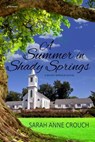 A Summer in Shady Springs - Sarah Anne Crouch - 9781954189898