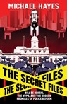 The Secret Files - Michael Hayes - 9781954220447