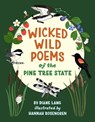 Wicked Wild Poems of the Pine Tree State - Diane Lang - 9781954277175