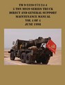 TM 9-2320-272-24-4 5 Ton M939 Series Truck Direct and General Support Maintenance Manual Vol 4 of 4 June 1998 - US Army - 9781954285682