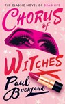 Chorus of Witches (Valancourt 20th Century Classics) - Paul Buckland - 9781954321519