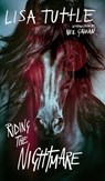 Riding the Nightmare - Lisa Tuttle - 9781954321908