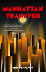 Manhattan Transfer (Warbler Classics) - John Dos Passos - 9781954525634