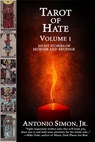 Tarot of Hate, Volume 1 - Antonio Simon, Jr. - 9781954619142