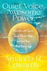 Quiet Voice, Awesome Power - Amanda R. Edwards - 9781954641242
