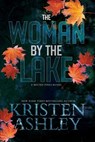 The Woman by the Lake - Kristen Ashley - 9781954680616