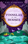 Finnglas of the Horses - Fay Sampson - 9781954768079