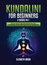 Kundalini for Beginners - Elizabeth Wood - 9781954797079