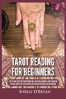 Tarot Reading for Beginners - Shelly O'Bryan - 9781954797840