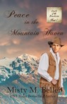 Peace in the Mountain Haven - Misty M Beller - 9781954810266