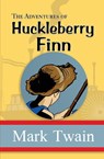 The Adventures of Huckleberry Finn - the Original, Unabridged, and Uncensored 1885 Classic (Reader's Library Classics) - Mark Twain - 9781954839434