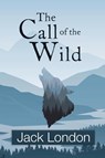 The Call of the Wild (Reader's Library Classics) - Jack London - 9781954839472