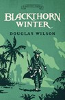 Blackthorn Winter - Douglas Wilson - 9781954887428