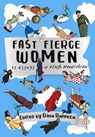 Fast Fierce Women - Gina Barreca - 9781954907003