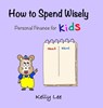 How to Spend Wisely - Kelly Lee - 9781954945067