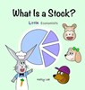 What Is a Stock? - Kelly Lee - 9781954945234