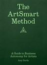 The ArtSmart Method - Ananda Pellerin ; Amy Davila - 9781954957091