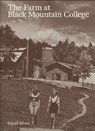 The Farm at Black Mountain College - Ananda Pellerin - 9781954957114