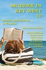 Murder In Key West 10-Murder and Mayhem In Paradise - John Hemingway ; Robert Coburn - 9781955036672