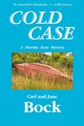 Cold Case-A Florida Keys Mystery - Carl Bock ; Jane Bock - 9781955036740