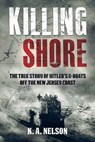 Killing Shore - K. A. Nelson - 9781955041553