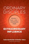 Ordinary Disciples, Extraordinary Influence - Galen Burkholder ; Brother Tefera - 9781955142106