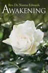Awakening - Rev Dr Norma Edwards - 9781955156561