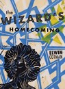 The Wizard's Homecoming - Elwin Michael Cotman - 9781955239462