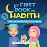 The Sincere Seeker Collection: My First Book on Hadith for C - The Sincere Seeker Collection - 9781955262095