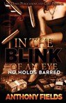In the Blink of an Eye - Anthony Fields - 9781955270267