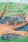 From Murphy to Miley - Jane Jumper Farmer - 9781955295116