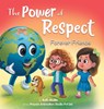 The Power of Respect - - Ruth Maille - 9781955299152