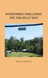 Overcoming Challenge - Ernest D. Hamilton - 9781955338059