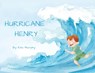 Hurricane Henry - Rita Murphy - 9781955338288