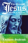 The Greatest Jesus Mystery of All Time - Lochlainn Seabrook - 9781955351409