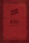 Horror Historia Red - C S R Calloway - 9781955382212