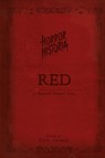 Horror Historia Red - C S R Calloway - 9781955382212