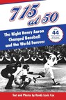 715 at 50 - Randy Louis Cox - 9781955398282