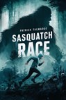 Sasquatch Race - Patrick Talmadge - 9781955471848
