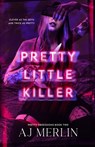 Pretty Little Killer - Aj Merlin - 9781955540308