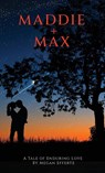 Maddie + Max - Megan Effertz - 9781955541350