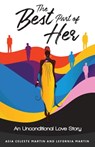The Best Part of Her - Asia Martin ; Lefornia Martin - 9781955579070