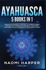 Ayahuasca - Naomi Harper - 9781955617420