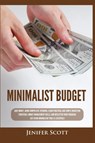 Minimalist Budget - Jenifer Scott - 9781955617680