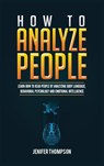 How to Analyze People - Jenifer Thompson - 9781955617956