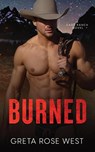 Burned - Greta Rose West - 9781955633031