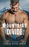 Mountains Divide Us - Greta Rose West - 9781955633154