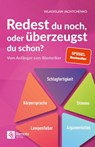 Redest du noch oder überzeugst du schon? - Wladislaw Jachtchenko - 9781955655446