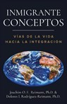 Inmigrante Conceptos - Joachim O F Reimann ; Dolores I Rodriguez-Reimann - 9781955658027