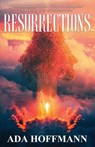 Resurrections - Ada Hoffmann - 9781955765121